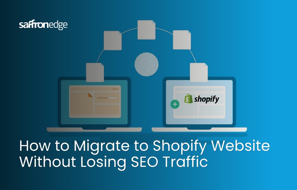 How To Migrate To Shopify Website Without Losing SEO Traffic
