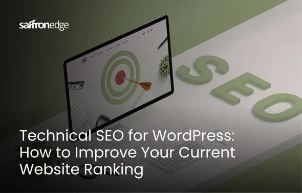 Technical SEO For Wordpress How To Improve Your Current Website Ranking