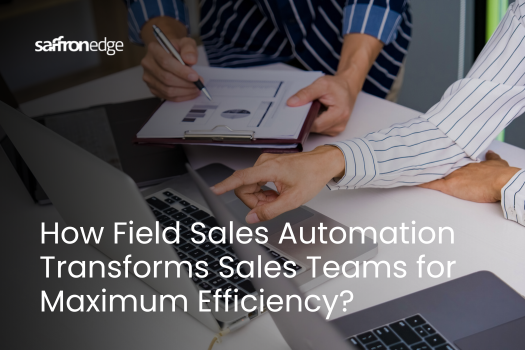 How Field Sales Automation Transforms Sales Teams for Maximum Efficiency