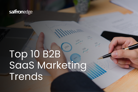 Top 10 B2B Saas Marketing Trends