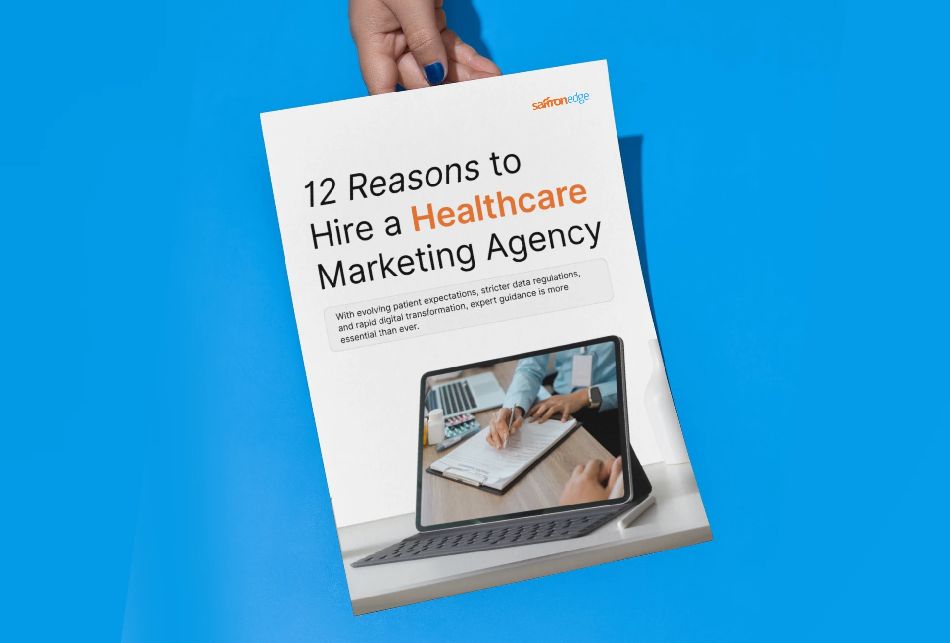 12 Reasons To Hire A Healthcare Marketing Agency