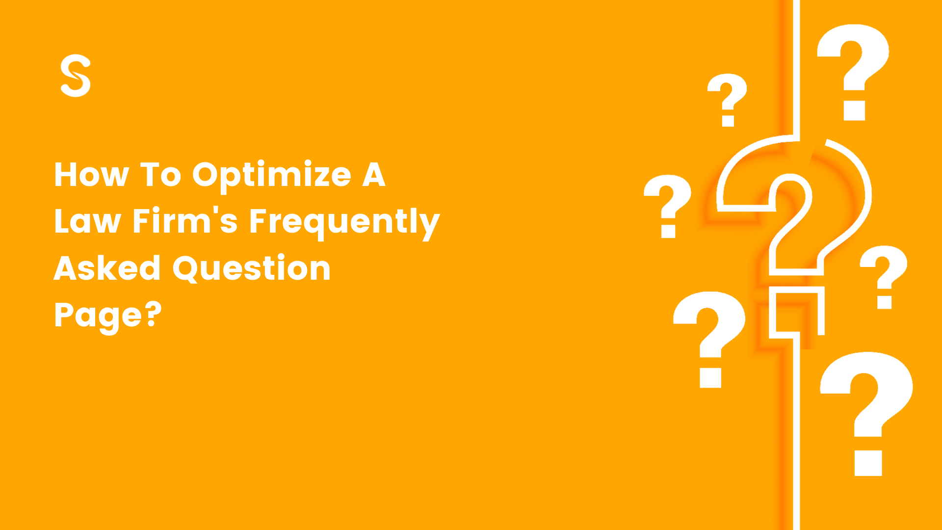 How To Optimize A Law Firm's Frequently Asked Question Page_