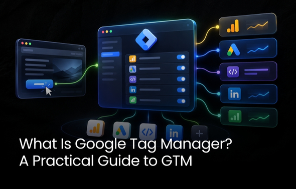What Is Google Tag Manager A Practical Guide To GTM