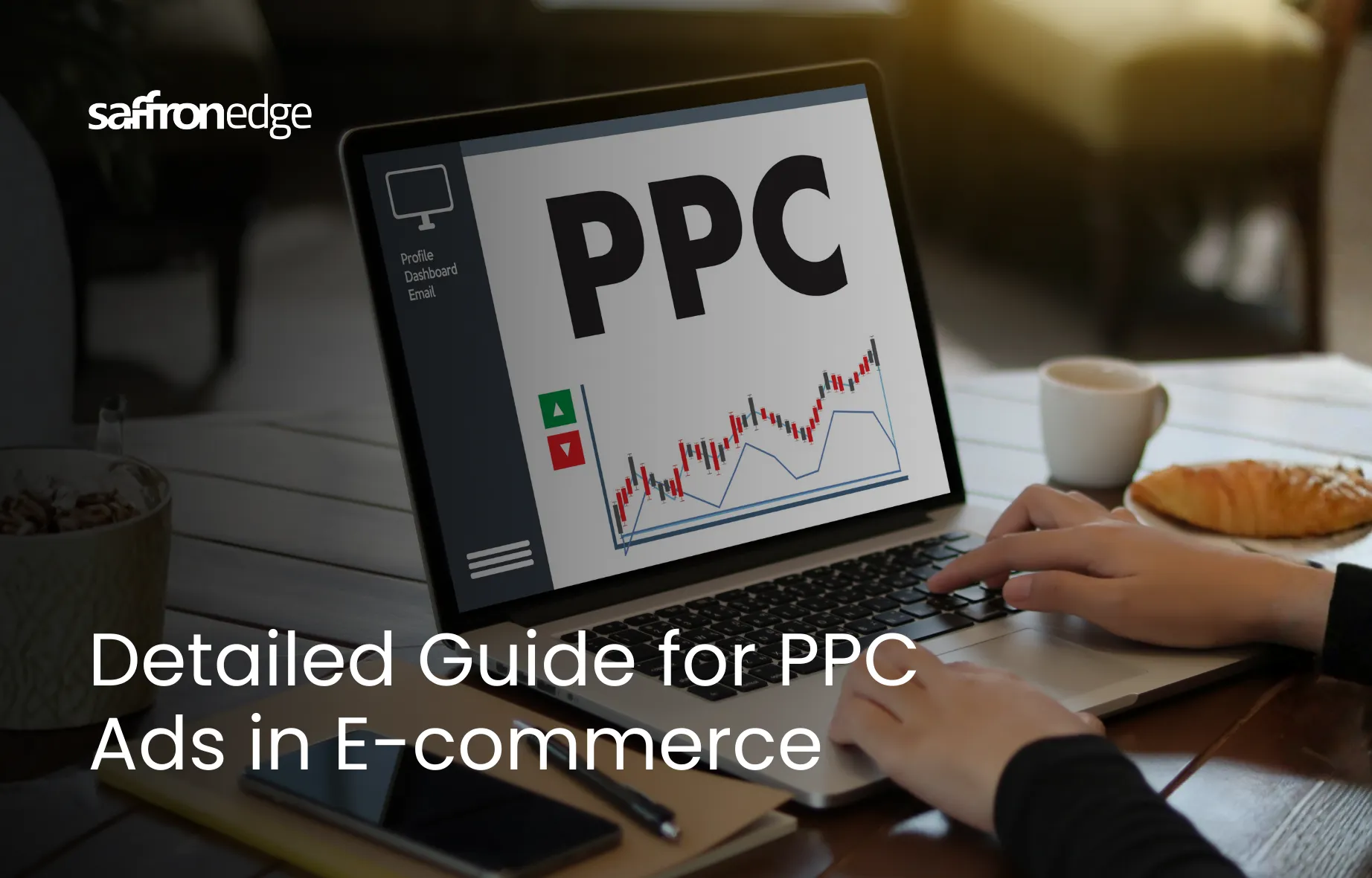 PPC for E-commerce: The Complete Guide to Profitable Paid Advertising for Digital Stores