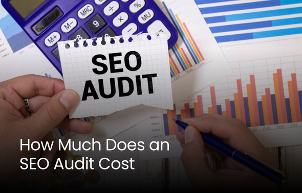 How Much Does An SEO Audit Cost In 2026
